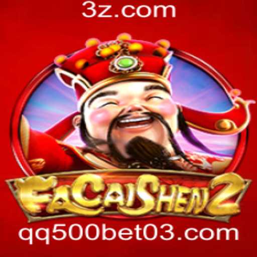 Descubra o Mundo de FaCaiShen2: Um Jogo Inovador com QQ500 Bet